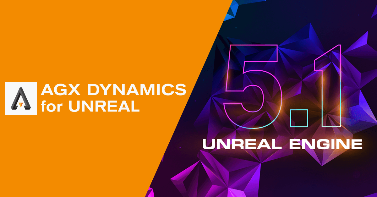 AGX Dynamics for Unreal now supports Unreal Engine 5.1